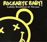 Nirvana Lullaby Renditions 