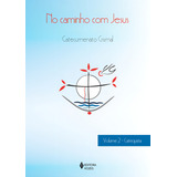 No Caminho Com Jesus
