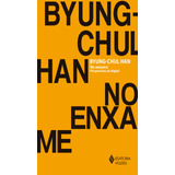 No Enxame: Perspectivas Do Digital, De Han, Byung-chul. Editora Vozes Ltda., Capa Mole Em Português, 2018