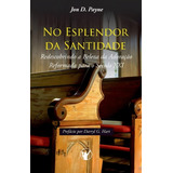 No Esplendor Da Santidade