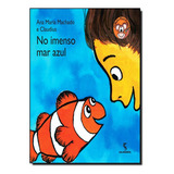 No Imenso Mar Azul