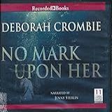 No Mark Upon Her By Deborah Crombie Unabridged CD Audiobook