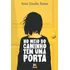 No Meio Do Caminho Tem Uma Porta, De Ramos, Anna Claudia. Editorial Edições Besourobox Ltda, Tapa Mole En Português, 2021