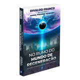 No Rumo Do Mundo