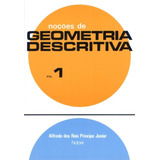 Noções De Geometria Descritiva I - Nobel