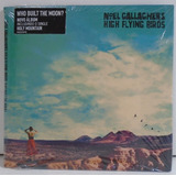 Noel Gallaghers High Flying Birds Who