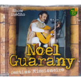 Noel Guarany Destino Missioneiro Cd Original