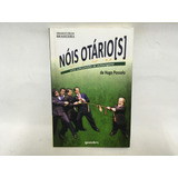 Nois Otarios Hugo Possolo