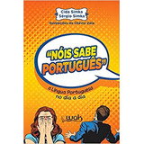 Nois Sabe Portugues, De Simka,cida. Editora Wak, Capa Mole Em Português
