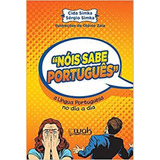 Nois Sabe Portugues 