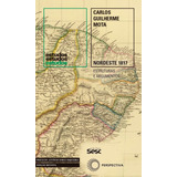 Nordeste 1817 Estruturas