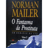 Norman Mailer O Fantasma