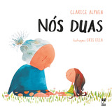 Nós Duas De Alphen Clarice Editorial Editora Original Ltda Tapa Dura En Português 2022