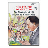 Nos Tempos De Getulio
