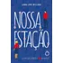 Nossa Estação, De Williams, Lara Jane. Editorial Editora Rua Do Sabão Eireli, Tapa Mole En Português, 2021