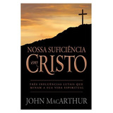 Nossa Suficiencia Em Cristo