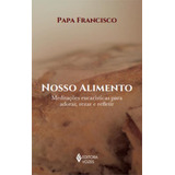 Nosso Alimento Meditacoes