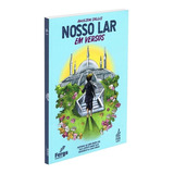 Nosso Lar Em Versos
