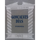 Nossos Classicos Gonçalves Dias 18 Poesia