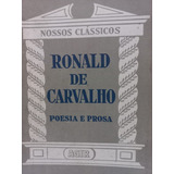 Nossos Classicos Ronald De Carvalho 45