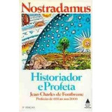 Nostradamus Historiador E Profeta Profecias De