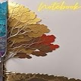 Notebook: Aniri Notebook Ideal For School, Office, Men Or Women, 6 X 9 Inch With 120 Pages For Writing, Lined Paper, Paper Cover With 2d Tree Colored Animation.
