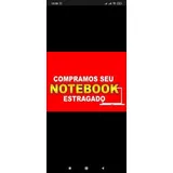 Notebook Com Defeito Compramos