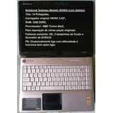 Notebook Defeito Gateway W350a