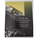 Notícias De Uma Batalha Parlamentar José Roberto Nassar