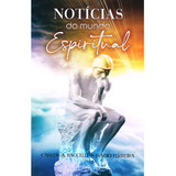 Noticias Do Mundo Espiritual