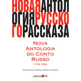 Nova Antologia Do Conto Russo (1792-1998), De Gomide, Bruno Barretto. Série Coleção Leste Editora 34 Ltda., Capa Mole Em Português, 2016
