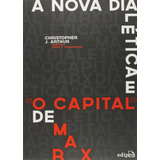 Nova Dialética E O Capital De Marx A