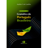 Nova Gramática Do Português Brasileiro, De Castilho, Ataliba T. De. Editora Pinsky Ltda, Capa Dura Em Português, 2010