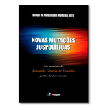 Novas Mutacoes Juspoliticas