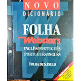 Novo Dicionário Folha Websters - Inglês Português