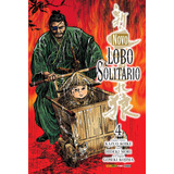 Novo Lobo Solitário - Volume 04, De Koike, Kazuo. Editora Panini Brasil Ltda, Capa Mole Em Português, 2017