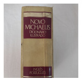 Novo Michaelis Dicionário Ilustrado Vol 1 Inglês português English portuguese C 02665