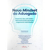 Novo Mindset Do Advogado 01ed 23 De Leal Macela E Pessanha Quissila Direito Editorial Editora Cl a Cultural Capa Mole Edição Deontologia Jurídica E Ética Em Português 20