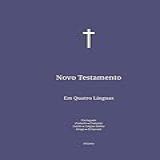 Novo Testamento- Em Quatro Línguas - Português- Francês- Latim- Grego- -Portuguese Edition-