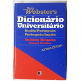 Novo Websters - Dicionário Universitário - Inglês - Português - 5 Ed. De Antônio Houaiss & Ismael Cardim Pela Record (2005)