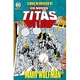 Novos Titãs Vol 22 Lendas Do Universo DC