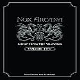 Nox Arcana Music From The Shadows Volume 2 Nox Arcana Songbooks