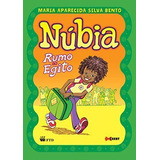Núbia Rumo Ao Egito Col mae Africa