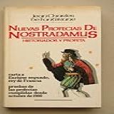 Nuevas Profecías De Nostradamus Historiador