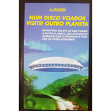 Num Disco Voador Visitei