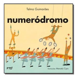 Numerodromo De Telma Andrade Guimaraes Editora Ftd Capa Mole Edição 1 Em Português 2017