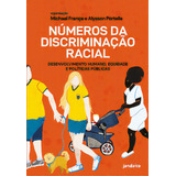 Números Da Discriminação Racial Desenvolvimento