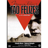 Nunca Fomos Tao Felizes