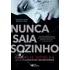 Nunca Saia Sozinho, De Donlea, Charlie. Editorial Faro Editorial Eireli, Tapa Mole En Português, 2020