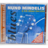 Nuno Mindelis   Cream Crackers 1998 Talk About The Blues Cd